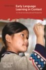 Early Language Learning in Context : A Critical Socioeducational Perspective - eBook