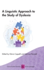 A Linguistic Approach to the Study of Dyslexia - Book