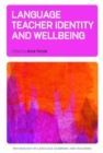 Language Teacher Identity and Wellbeing - Book