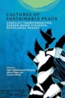 Cultures of Sustainable Peace : Conflict Transformation, Gender-Based Violence, Decolonial Praxes - Book