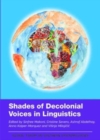Shades of Decolonial Voices in Linguistics - Book