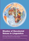 Shades of Decolonial Voices in Linguistics - eBook