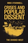 Crises and Popular Dissent : The Divided West - eBook