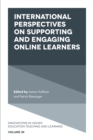International Perspectives on Supporting and Engaging Online Learners - eBook