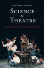 Science & Theatre : Communicating Science and Technology with Performing Arts - eBook
