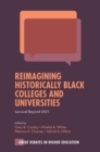 Reimagining Historically Black Colleges and Universities : Survival Beyond 2021 - eBook