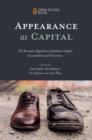 Appearance as Capital : The Normative Regulation of Aesthetic Capital Accumulation and Conversion - eBook