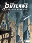 Outlaws Vol. 1: The Cartel Of The Peaks - Book