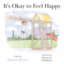 It's Okay to Feel Happy - Book