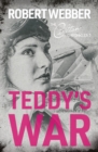 Teddy's War : Carlton Chronicles 3 - eBook