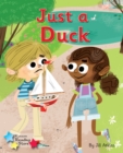 Just a Duck : Phonics Phase 4 - eBook