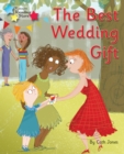 The Best Wedding Gift : Phonics Phase 4 - eBook