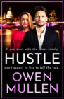 Hustle : A BRAND NEW action-packed, page-turning thriller from Owen Mullen for 2022 - eBook