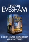 The Exham-on-Sea Murder Mysteries Boxset 1-3 : A gripping, addictive murder mystery series boxset - eBook