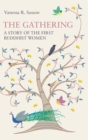 The Gathering : A Story of the First Buddhist Women - Book