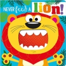 NEVER FEED A LION! BOARD BK - Book