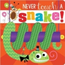 Never Touch a Snake! - Book