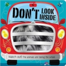 DONT LOOK INSIDE THE ANIMALS ARE TAKING - Book