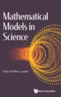 Mathematical Models In Science - Book