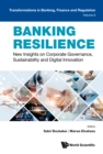 Banking Resilience: New Insights On Corporate Governance, Sustainability And Digital Innovation - eBook
