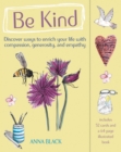 Be Kind : Includes a 52-Card Deck and Guidebook - Book