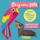 Origami Pets : Paper Block Plus 64-Page Book - Book