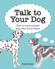 Talk to Your Dog - eBook