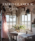 Faded Glamour by the Sea - eBook