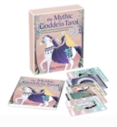 The Mythic Goddess Tarot : Includes a Full Deck of 78 Specially Commissioned Tarot Cards and a 64-Page Illustrated Book - Book