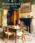 Romantic Irish Homes : Charming and Characterful Country Homes - Book