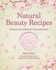 Natural Beauty Recipes : 35 Step-by-Step Projects for Homemade Beauty - Book