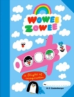 Wowee Zowee : A Flight of Imagination - Book