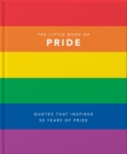 The Little Book of Pride : Quotes to live by - eBook
