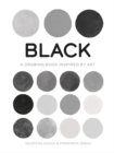 Black : A Drawing Book Inspired by Art - eBook