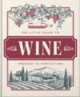 The Little Book of Wine : In vino veritas - Book