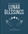 The Little Book of Lunar Blessings - Book