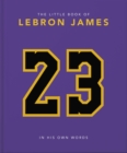 The Little Book of LeBron James - Book