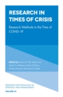 Research in Times of Crisis : Research Methods in the Time of COVID-19 - Book