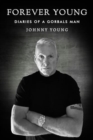 Forever Young: Diaries of a Gorbals Man - Book