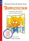 Trumplestiltskin : A cautionary tale of greed, gold and ridiculous hair - Book