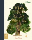 What Do You See When You Look At a Tree? - Book