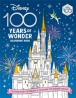 Disney 100 Years of Wonder Colouring Book : Celebrate a century of Disney magic! - Book