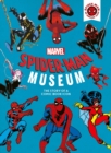 Marvel Spider-Man Museum : The Story of a Marvel Comic Book Icon - Book