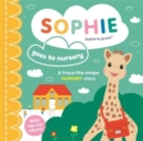 Sophie la girafe: Sophie goes to Nursery - Book