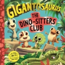 Gigantosaurus - The Dino-Sitters Club - Book