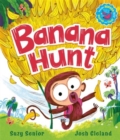 Banana Hunt : A brilliantly bananas rhyming adventure! - Book