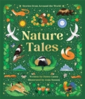 Nature Tales : An Anthology of Seasonal Stories from Around the World - Book