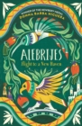 Alebrijes - Flight to a New Haven : an unforgettable journey of hope, courage and survival - eBook