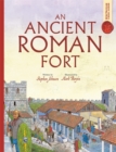 Spectacular Visual Guides: An Ancient Roman Fort - Book