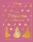 Disney Pocket Classics: The Princess Collection : Three classic Disney tales: Snow White, Sleeping Beauty and Cinderella - Book